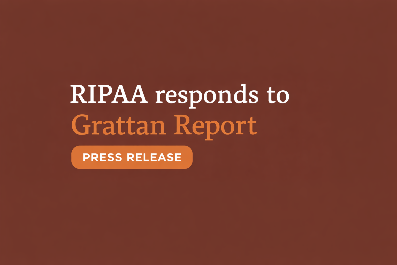 RIPAA warns Grattan proposals Threaten Rural Access